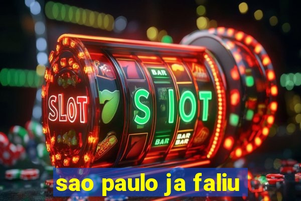 sao paulo ja faliu